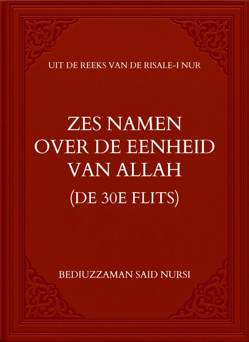 Zes Namen over de Eenheid van Allah