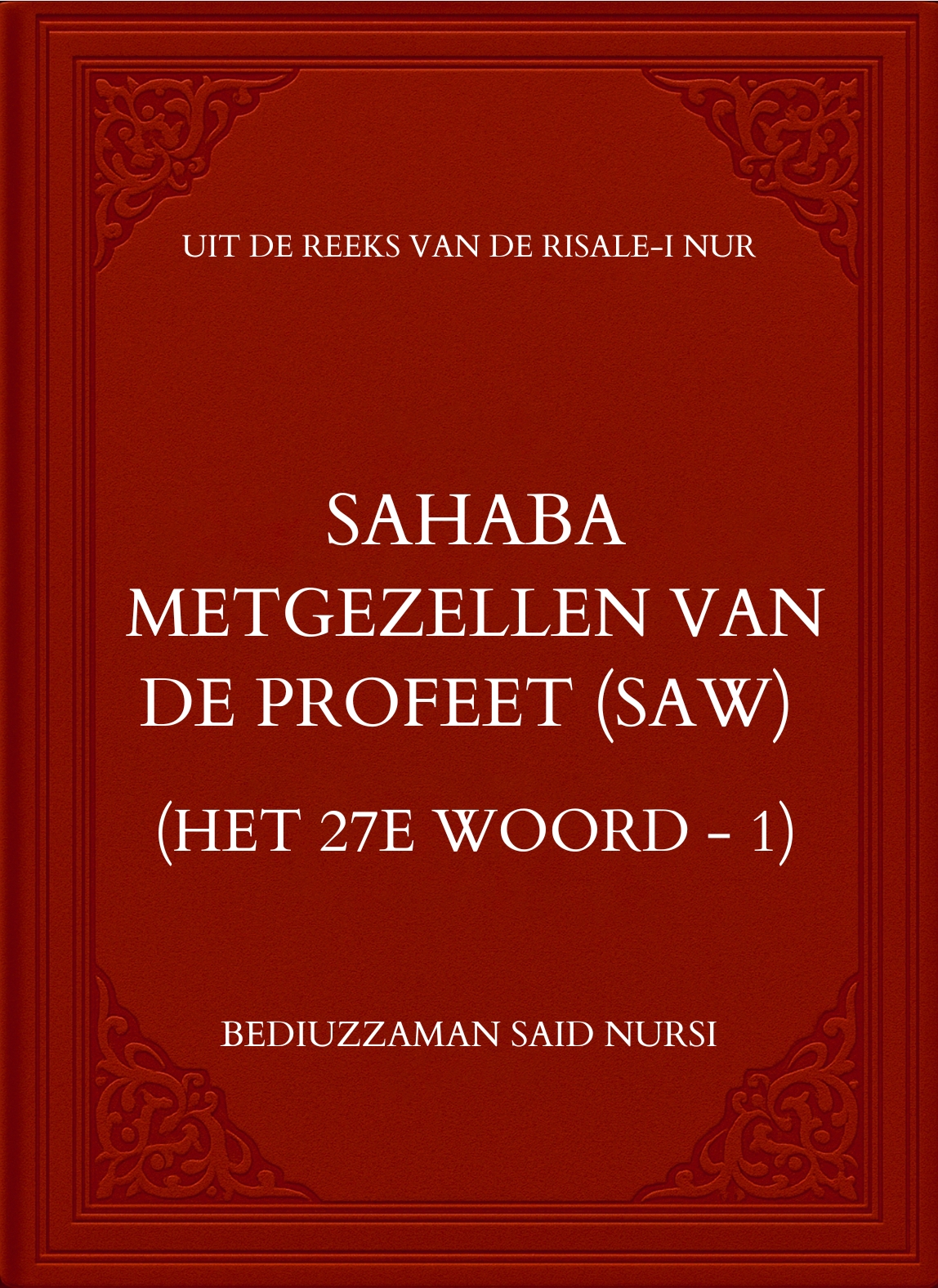 Ashāb: Metgezellen van de Profeet (saw)