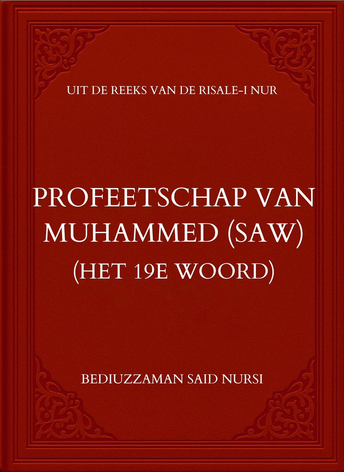 De Profeetschap van Muhammed (saw)