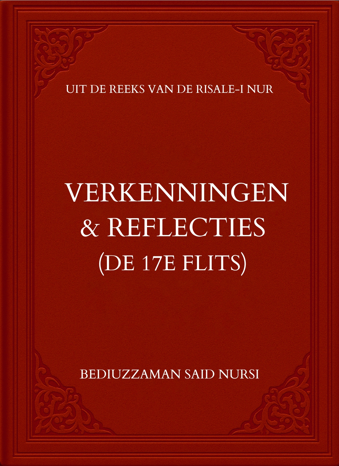 Geloofswaarheden: Verkenningen & Reflecties