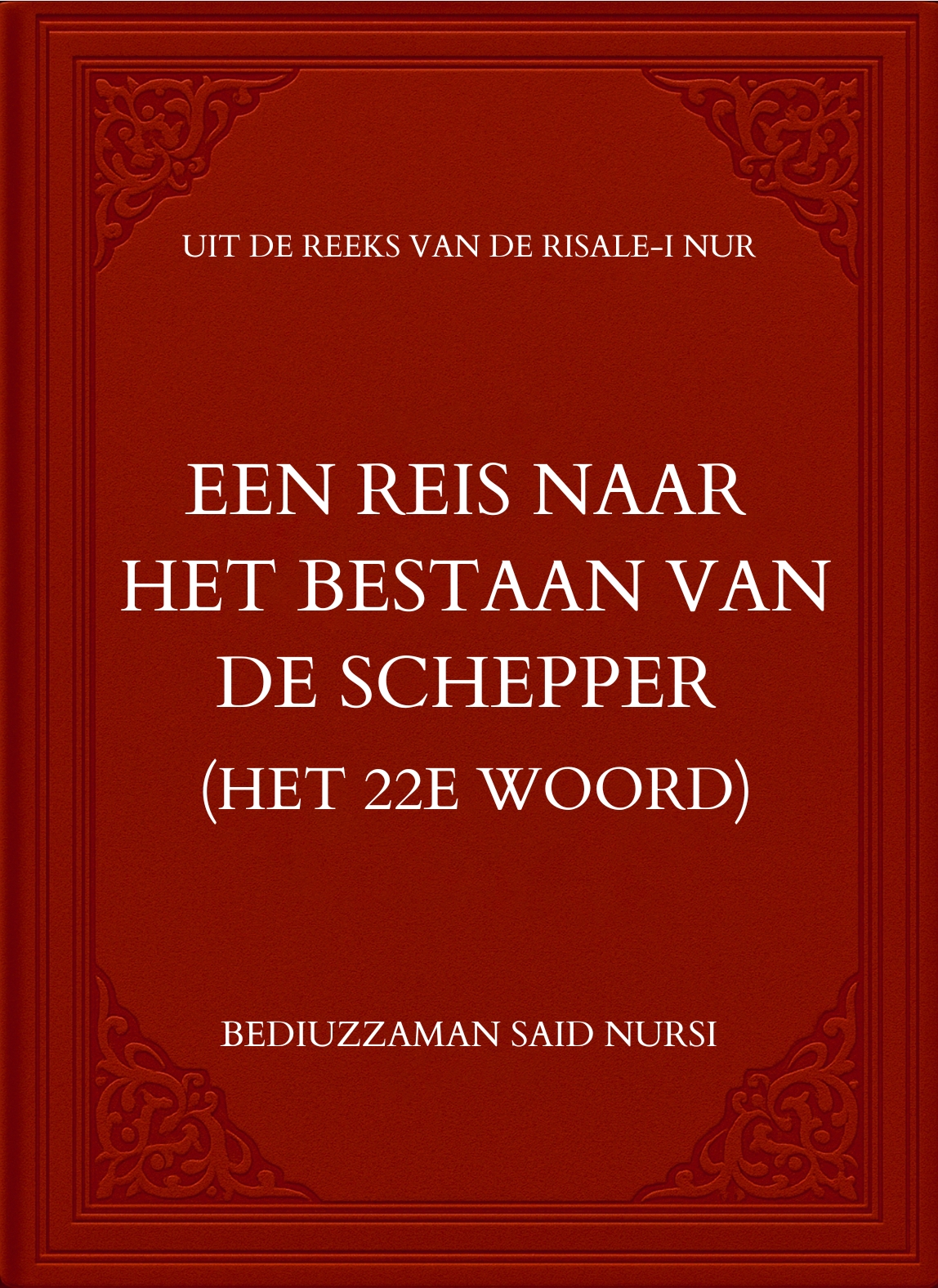 Een Reis naar het Bestaan van de Schepper