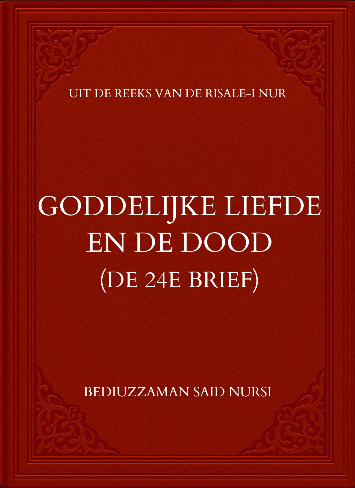 De Samenhang  van de Goddelijke  Liefde en de Dood