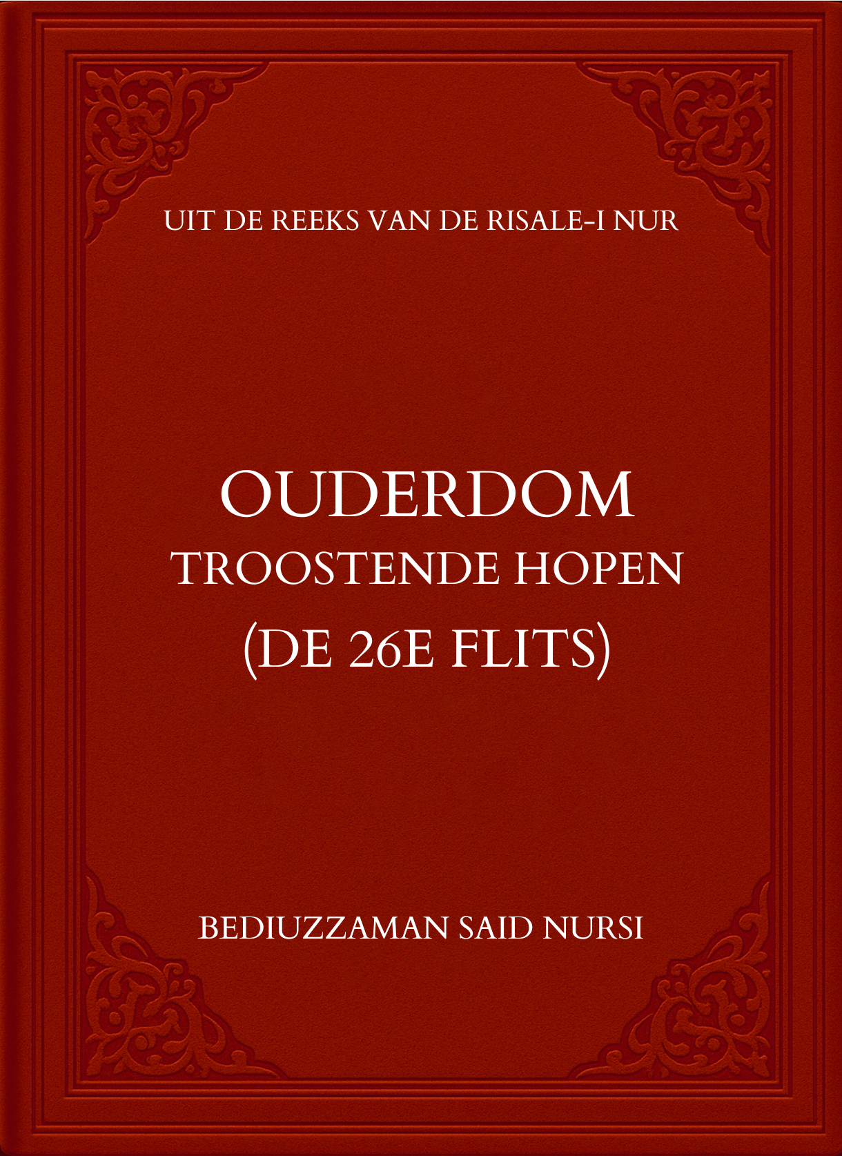 Ouderdom: Troostende Hopen