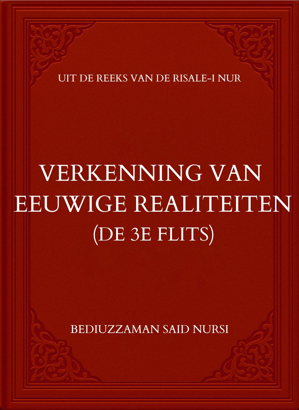 Verkenning van Eeuwige Realiteiten