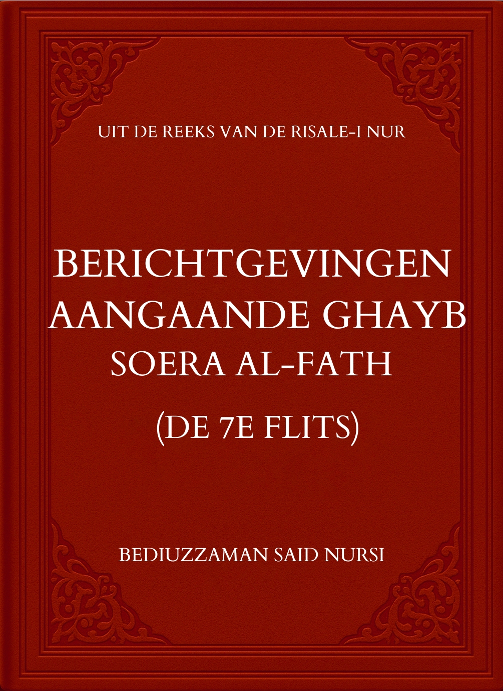 Berichtgevingen  Aangaande de Ghayb