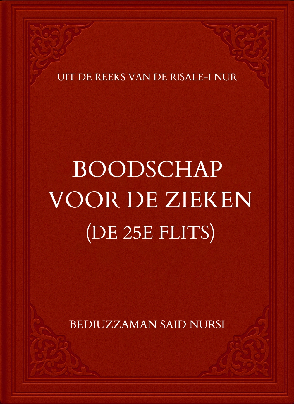 Boodschap voor de Zieken